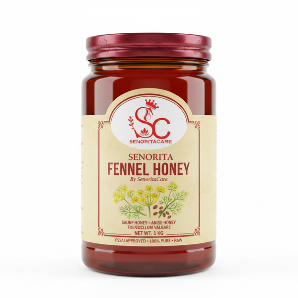 Senorita Fennel Honey 1kg pure saunf honey anise honey FSSAI approved by SenoritaCare